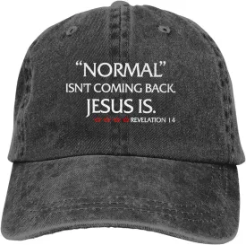 Normal Isn't Coming Back But Jesus is Revelation 14 Dad Hats for Men 90s Vintage Washed Distressed Cotton Adjustable Hats